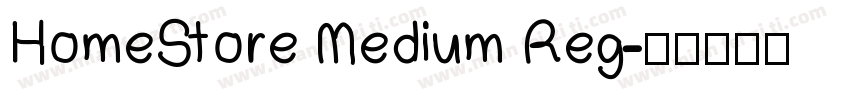 HomeStore Medium Reg字体转换